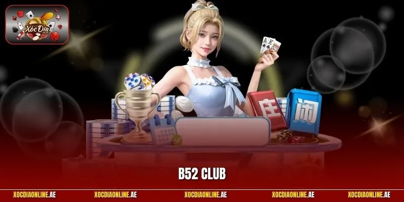 B52 CLUB